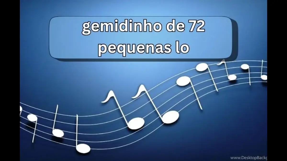 gemidinho de 72 pequenas lo